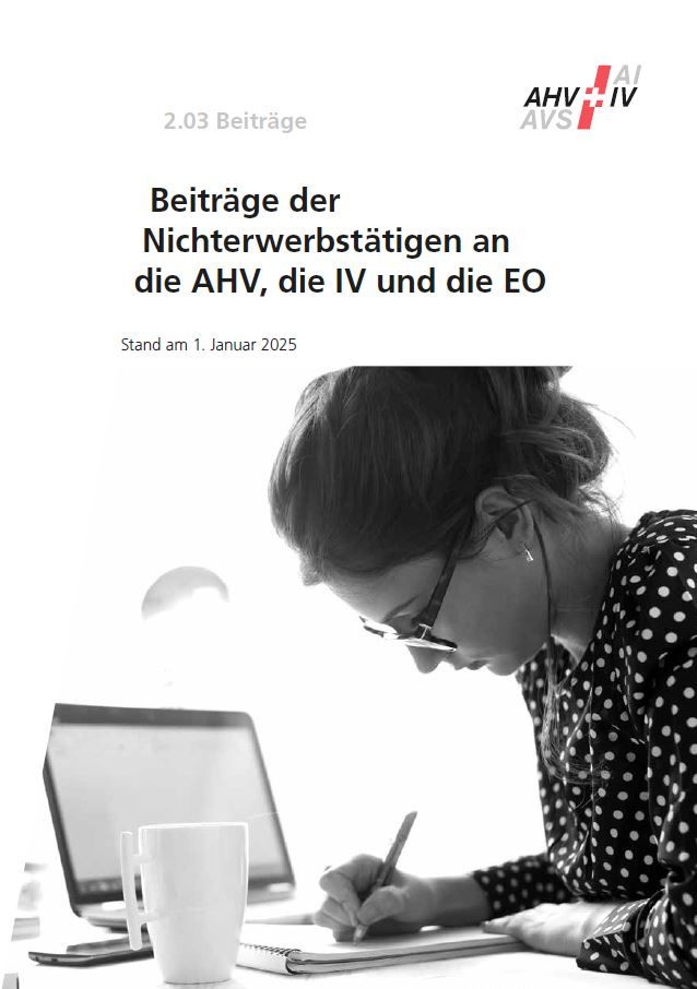 Merkblatt 2.03 – Beiträge der Nicht­erwerbs­tätigen an die AHV, die IV und die EO