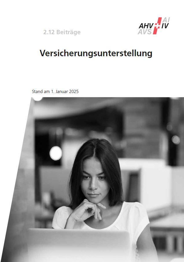 Merkblatt 2.12 – Versicherungs­unterstellung 