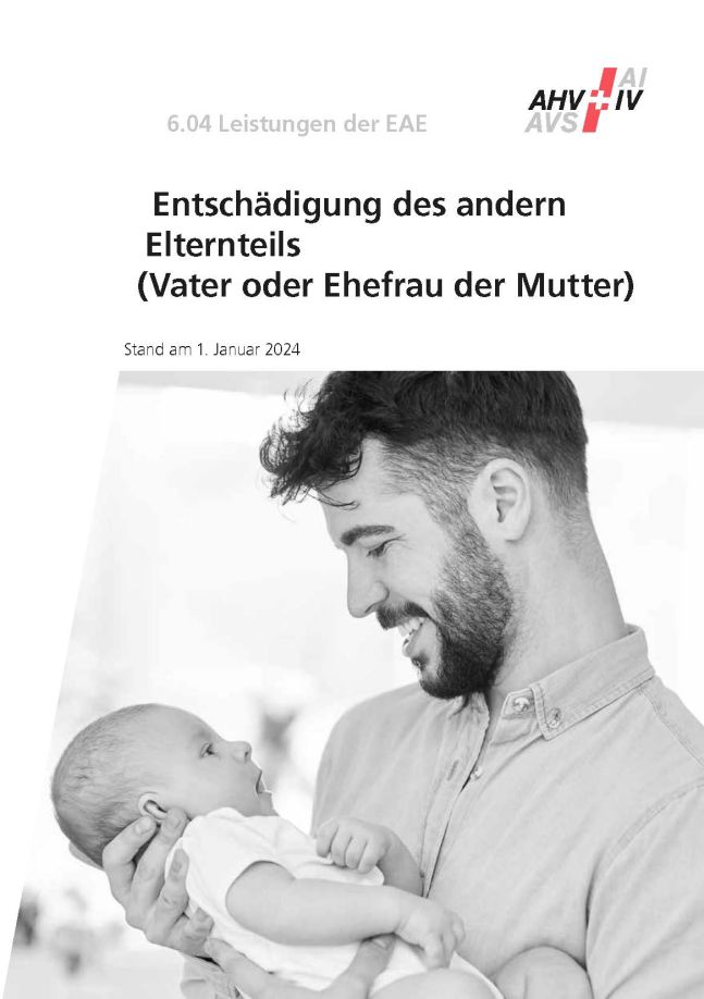 Merkblatt 6.04 – Entschädigung des anderen Elternteils (Vater oder Ehefrau der Mutter)