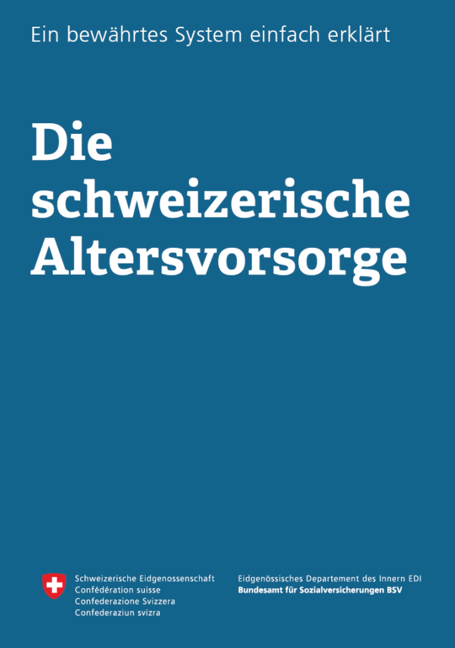 Schweizerische Altervorsorge - einfach erklärt