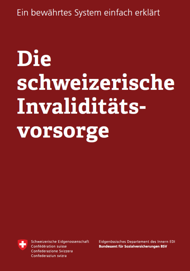 Die Schweizerische Invaliditätsvorsorge - einfach erklärt